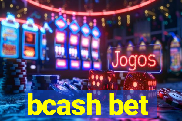 bcash bet